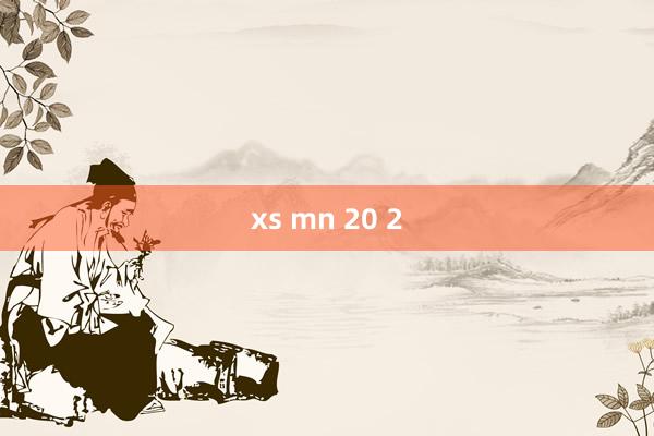 xs mn 20 2