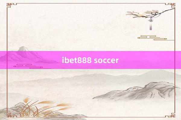 ibet888 soccer